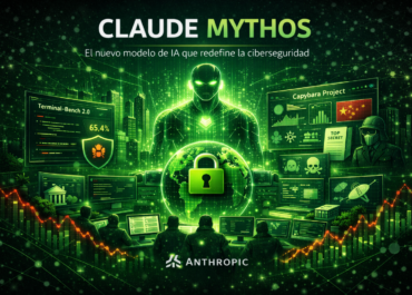 Claude Mythos: El modelo de IA que podría redefinir la ciberseguridad empresarial